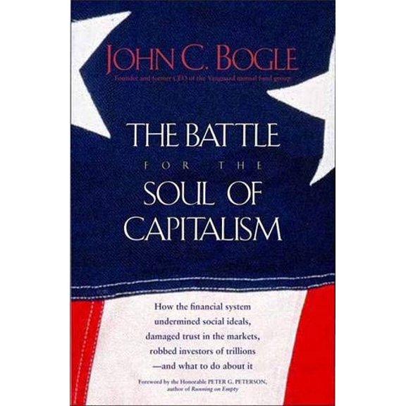 Pre-Owned The Battle for the Soul of Capitalism, 9780300109900, 0300109903, Hardcover, First Edition edition