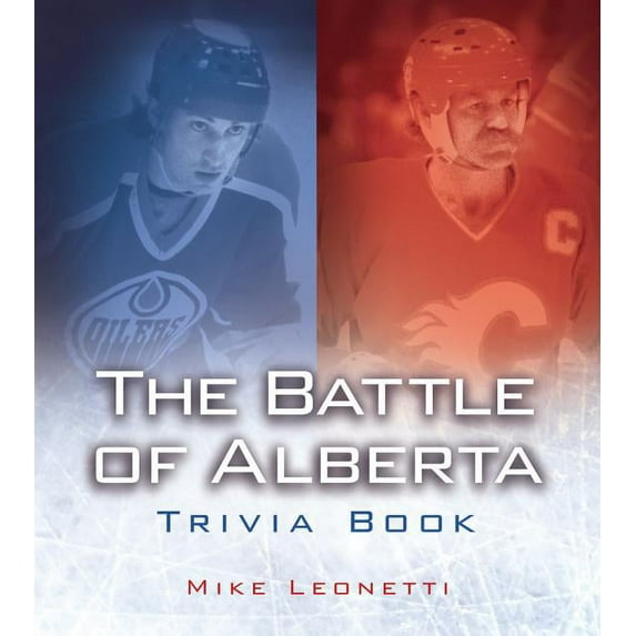 The Battle of Alberta Trivia Book (Paperback)