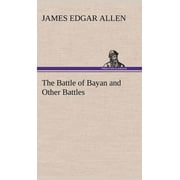 The Battle of Bayan and Other Battles Hardcover
