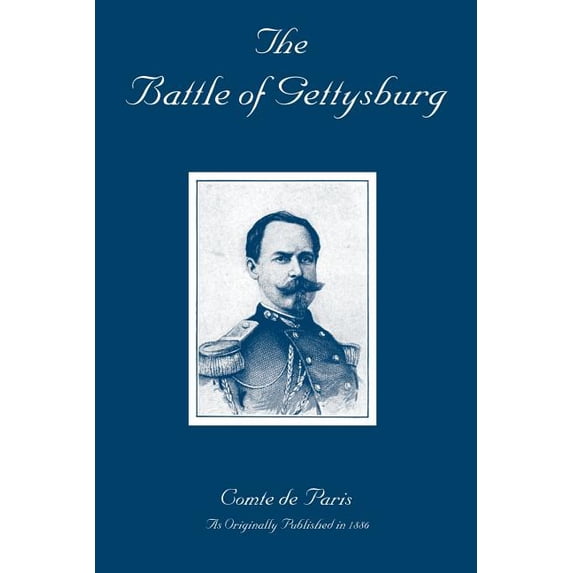 The Battle of Gettysburg: A History of the Civil War in America, (Paperback)