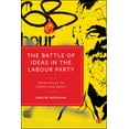 thumbnail image 1 of The Battle of Ideas in the Labour Party: From Attlee to Corbyn and Brexit, (Hardcover), 1 of 1