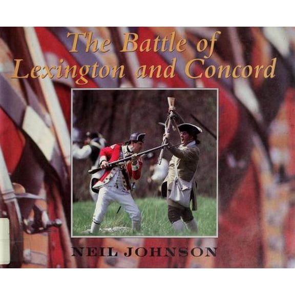 Pre-Owned The Battle of Lexington and Concord Paperback