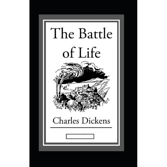 The Battle of Life Annotated (Paperback)