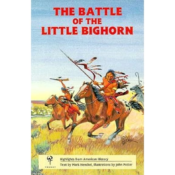 Pre-Owned The Battle of Little Bighorn (Paperback) 9781560440420