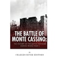 thumbnail image 1 of The Battle of Monte Cassino: The History of the Battle for Rome during World War II (Paperback) by Charles River, 1 of 1