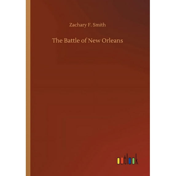 The Battle of New Orleans (Paperback)