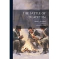 thumbnail image 1 of The Battle of Princeton (Paperback), 1 of 1