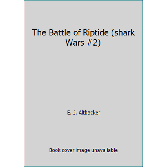 Pre-Owned The Battle of Riptide (shark Wars #2) (Paperback) 0545436435 9780545436434