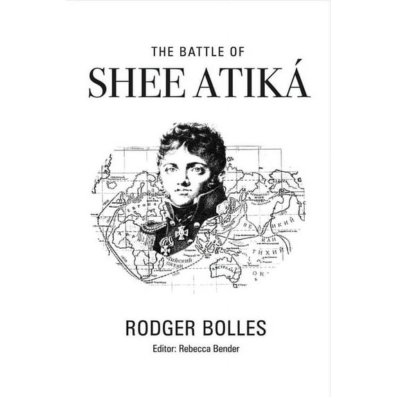 The Battle of Shee Atika' (Paperback)