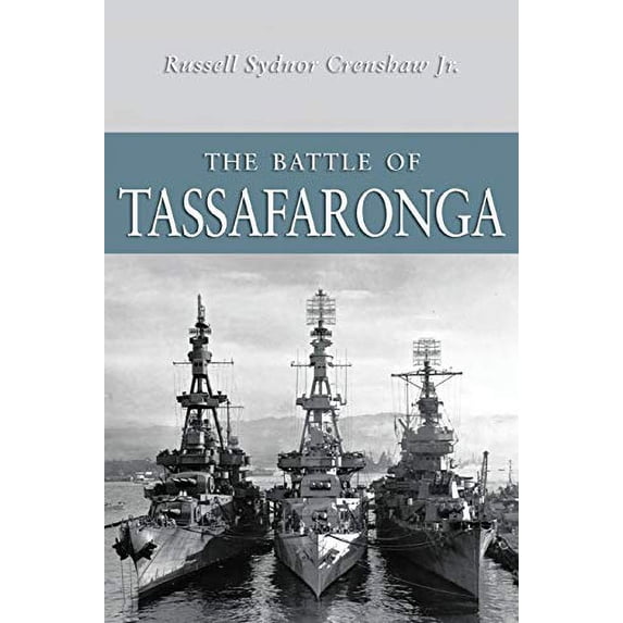 Pre-Owned The Battle of Tassafaronga (Paperback) 159114146X 9781591141464