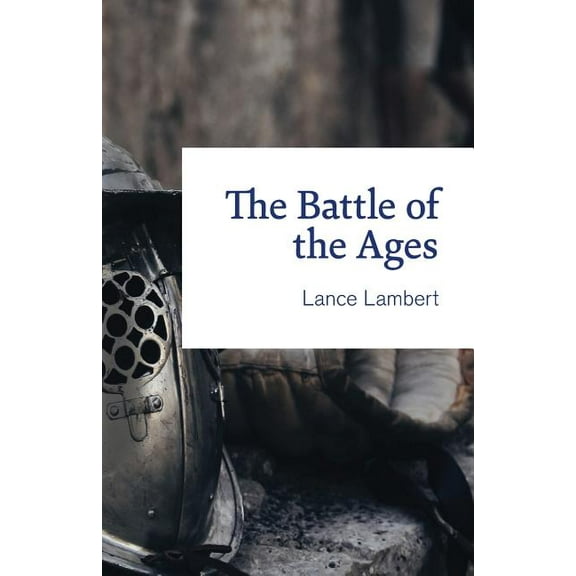 The Battle of the Ages (Paperback)