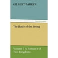 thumbnail image 1 of The Battle of the Strong - Volume 5 a Romance of Two Kingdoms (Paperback), 1 of 1