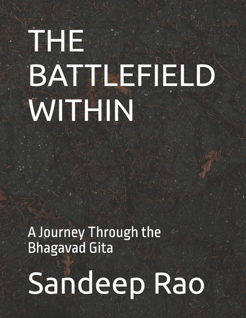 The Battlefield Within: A Journey Through the Bhagavad Gita, (Paperback)