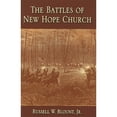 thumbnail image 1 of Pre-Owned The Battles of New Hope Church (Hardcover) 1589807480 9781589807488, 1 of 1