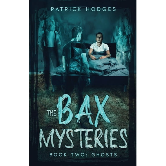 The Bax Mysteries Ghosts, Book 2, (Paperback)
