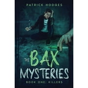 The Bax Mysteries Killers, Book 1, Paperback