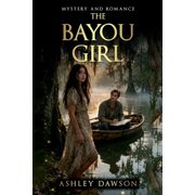 The Bayou Girl, Paperback
