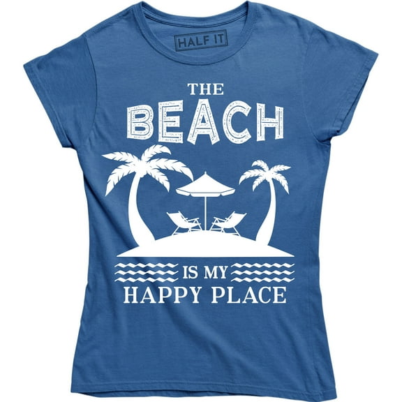 The Beach Is My Happy Place Women's Slogan Vacation Summer Lake Cute T-Shirt