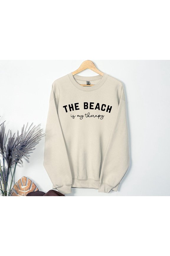 The Beach Is My Therapy Summer Travel Beach Sweatshirt All size S-3XL