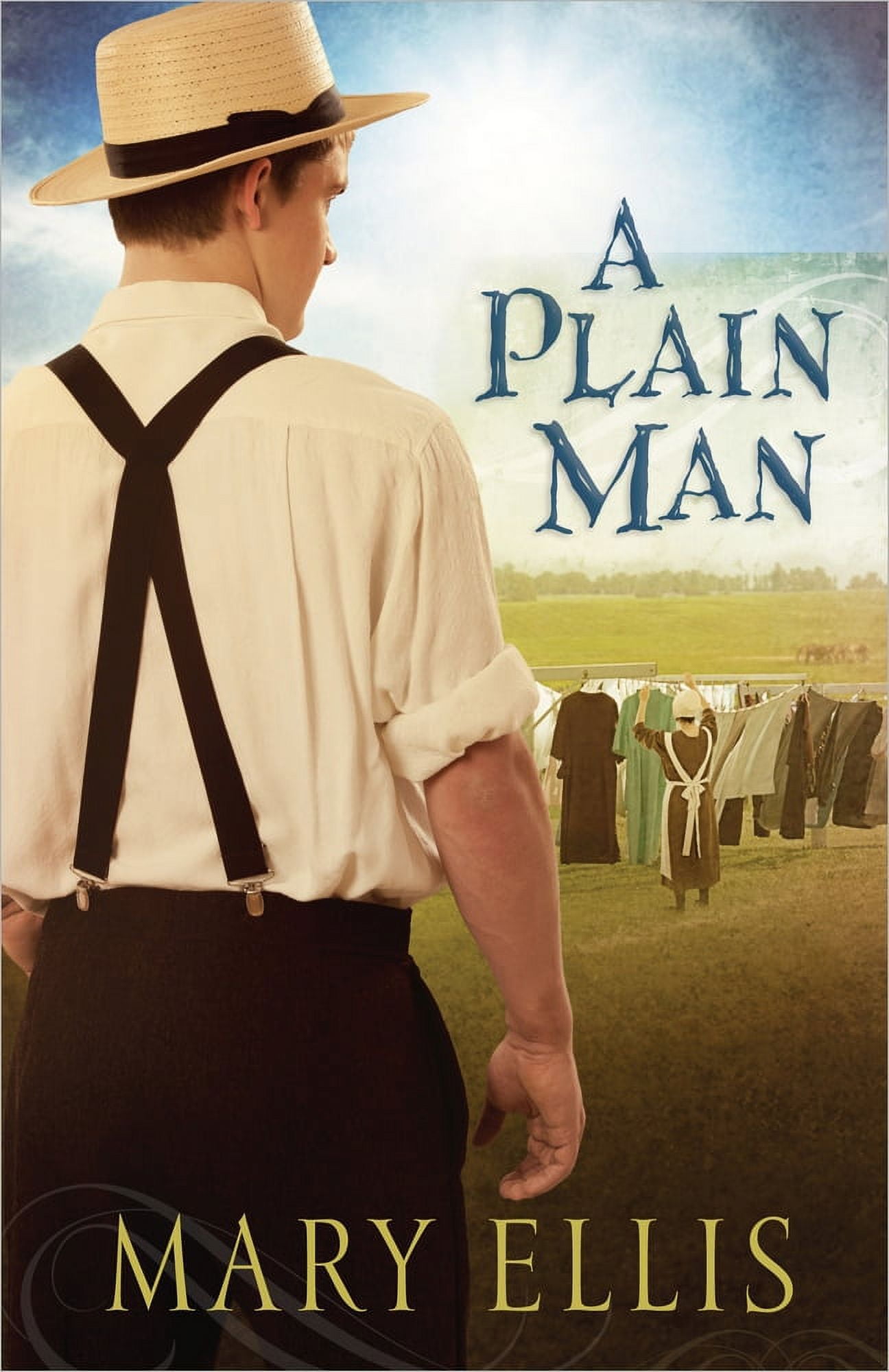 The Beachy Family Series: A Plain Man (Series #2) (Paperback