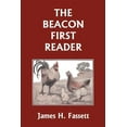 thumbnail image 1 of The Beacon First Reader (Color Edition) (Yesterday's Classics), (Paperback), 1 of 1