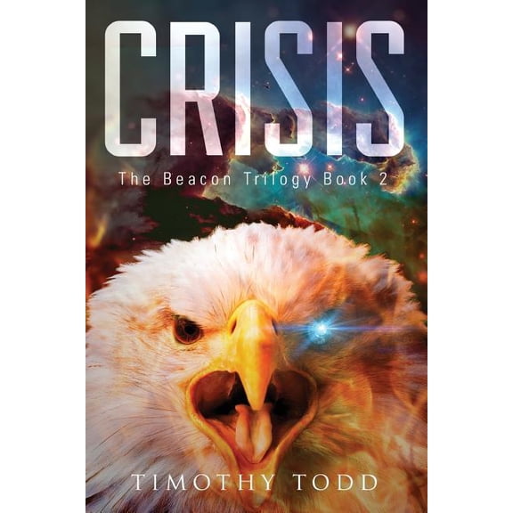 The Beacon Trilogy: Crisis (Series #2) (Paperback)