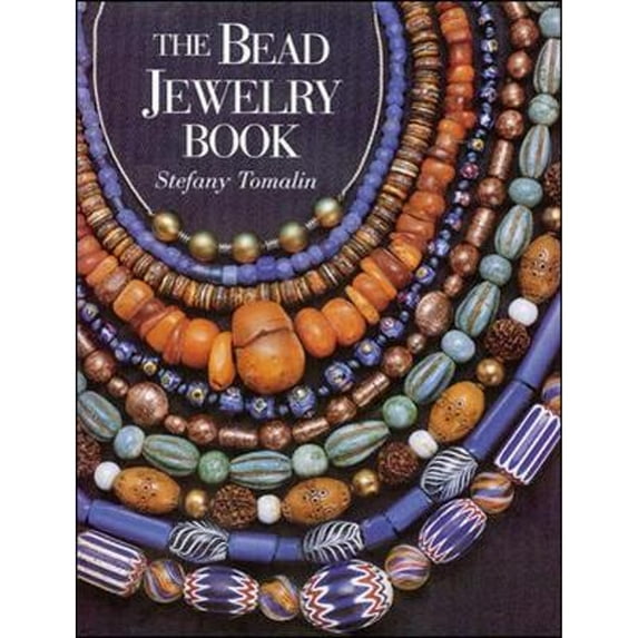 Pre-Owned The Bead Jewelry Book, 9780809228034, 0809228033, Paperback, 1 edition