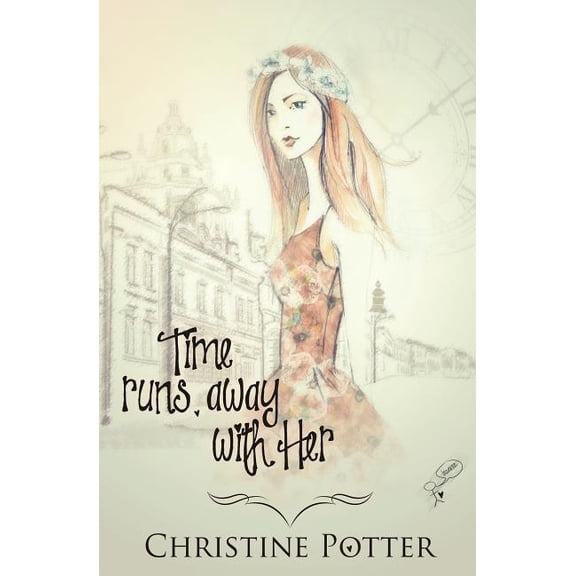 The Bean Books: Time Runs Away With Her (Series #1) (Paperback)