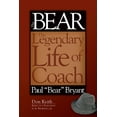 thumbnail image 1 of The Bear: The Legendary Life of Coach Paul Bear Bryant, (Hardcover), 1 of 1