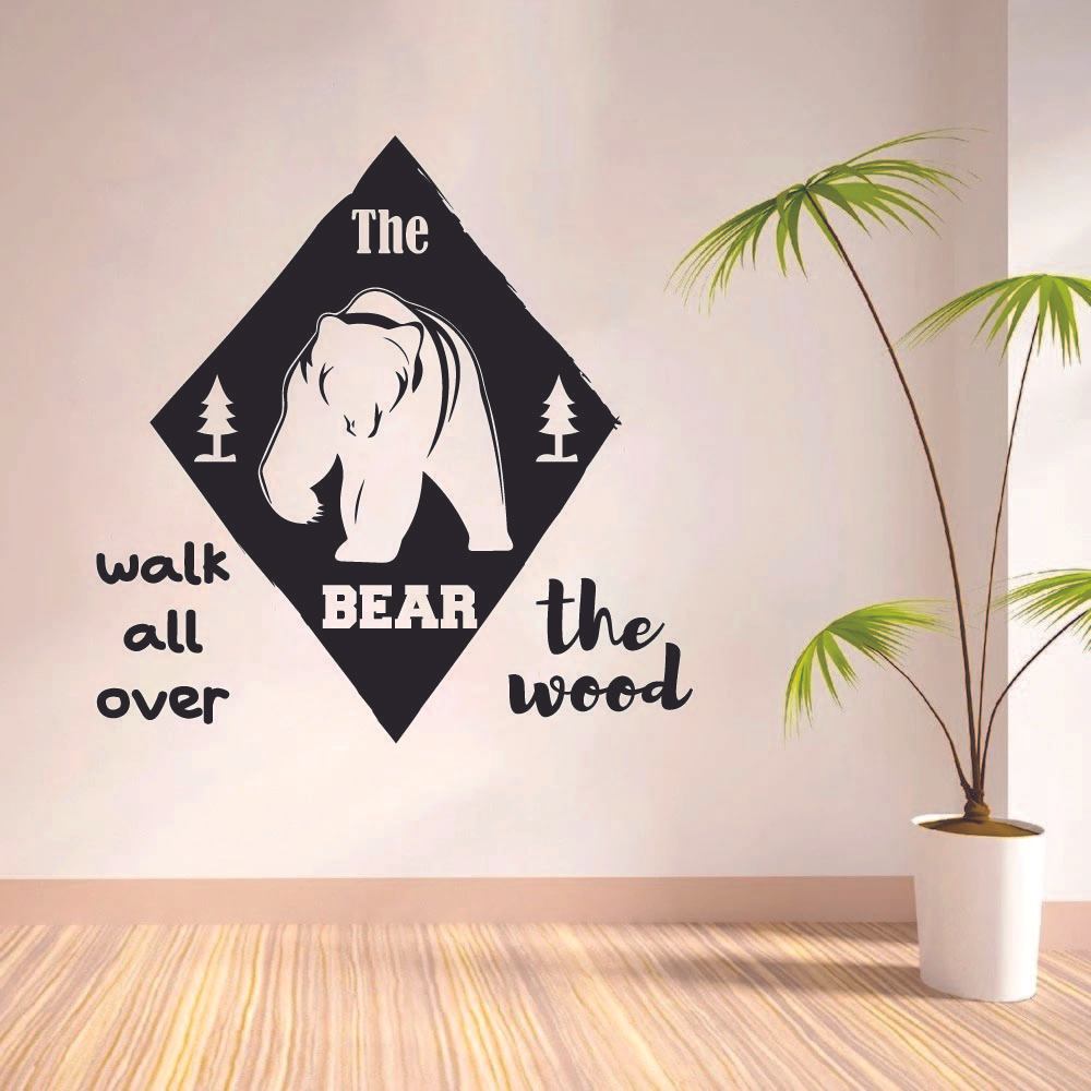 The Bear Walk All Over The Wood Quote Hunting Hunter Huntsman Hunt Forest Animal Quotes Wall Decal Sticker Vinyl Art Mural for Girls / Boys Home Room Walls Bedroom House Decor Decoration (40x40 inch) - image 1 of 3