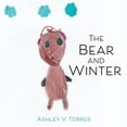 thumbnail image 1 of The Bear and Winter, (Paperback), 1 of 1