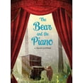 thumbnail image 1 of Pre-Owned The Bear and the Piano (Hardcover) 0544674545 9780544674547, 1 of 1