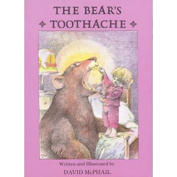 The Bear's Toothache by David McPhail Paperback, Children's Books, English