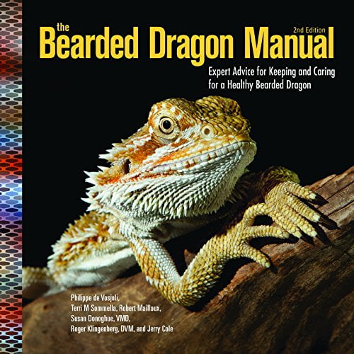 Pre-Owned The Bearded Dragon Manual, 2nd Edition: Expert Advice for Keeping and Caring for a Healthy Bearded Dragon (Paperback) 1620082535 9781620082539