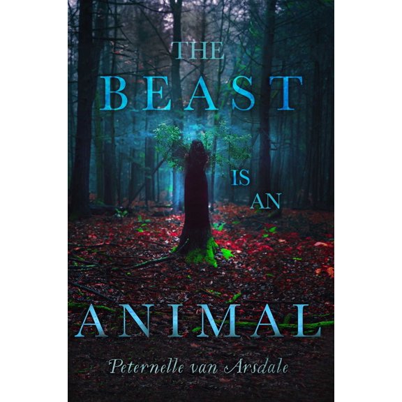 The Beast Is an Animal (Paperback)