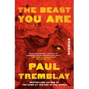 The Beast You Are Stories, Hardcover
