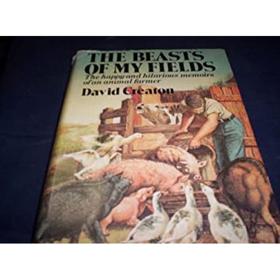 Pre-Owned The beasts of my fields (Hardcover) 0312070527 9780312070526