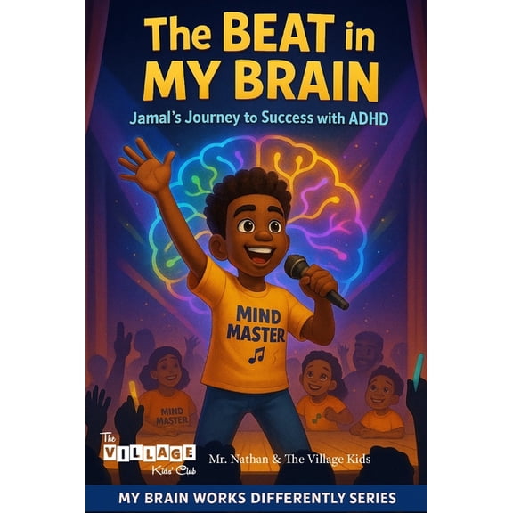 The Beat in My Brain: Jamal's Journey to Success with ADHD, (Paperback)