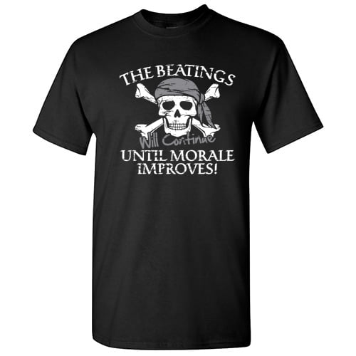 The Beatings Will Continue Until Morale Improves Shirt Gift The Beatings Will Continue Until Morale Improves Shirt Gift