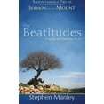 thumbnail image 1 of Pre-Owned The Beatitudes: A study in Matthew 5:1-12: Volume 1 (Sermon on the Mount) Paperback, 1 of 1