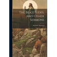 thumbnail image 1 of The Beatitudes, And Other Sermons (Paperback), 1 of 1
