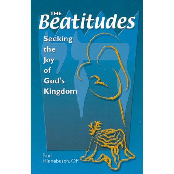 Pre-Owned The Beatitudes: Seeking the Joy of God's Kingdom (Paperback) 081981153X 9780819811530