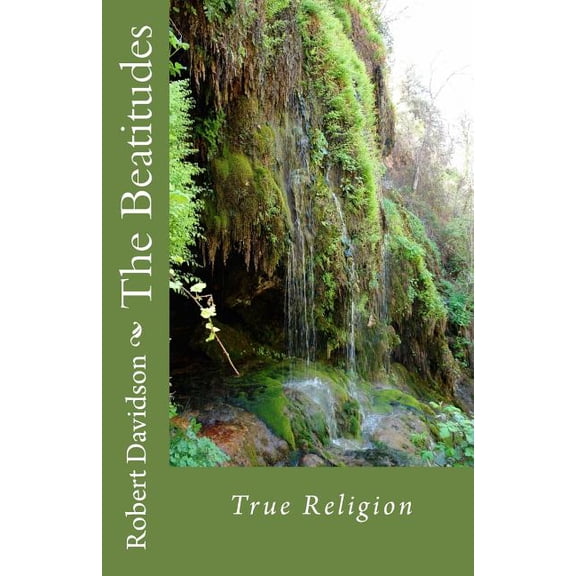 The Beatitudes: True Religion (Paperback) by Robert Davidson