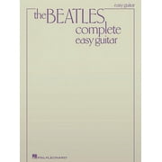 The Beatles Complete Easy Guitar Songbook 155 Classic Hits with Chords and Lyrics Beginner Guitar Sheet Music for Strumm, Paperback