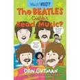 thumbnail image 1 of The Beatles Couldn't Read Music? (Paperback), 1 of 1