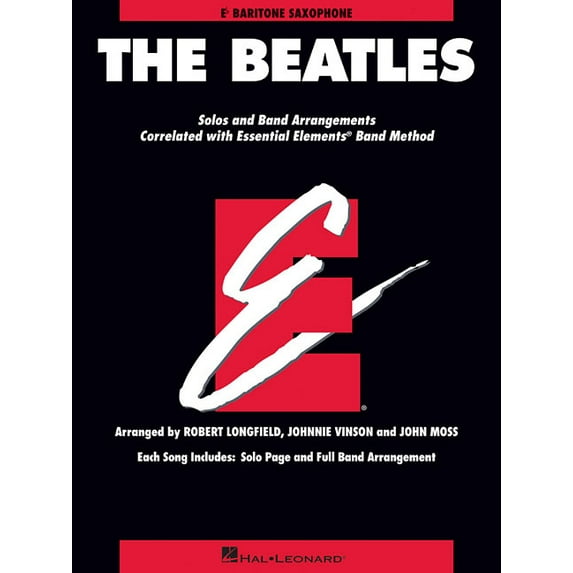 The Beatles: Essential Elements for Band Correlated Collections Baritone Saxophone, (Paperback)