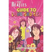 The Beatles Guide to Love & Sex Paperback