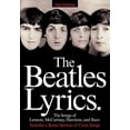 thumbnail image 1 of The Beatles Lyrics: The Songs of Lennon, McCartney, Harrison and Starr, (Paperback), 1 of 1