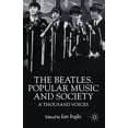 thumbnail image 1 of The Beatles, Popular Music and Society: A Thousand Voices, (Paperback), 1 of 1