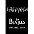 thumbnail image 1 of The Beatles Trivia Quiz Book: The One With All The Questions, 1 of 1